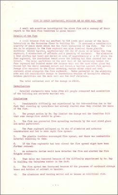 Report by JC Louth on the fire in the R8 resin laboratory on 16 May 1963. Nobody was injured but the damage was estimated to be 2000 pounds; recommendations include extending silent hours patrols and providing illumination for telephones; Mr Hey who discovered the fire should be sent a letter of appreciation (20 August 1963)