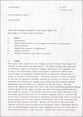 SB 2-75 Policy and programme statement of the Science Board, Memorandum by the Deputy Head of Division (29 January 1975; concerning Board support not only for high-energy physics but also neutron beam research, new sources of high-intensity synchrotron radiation and high-powered lasers, facilities which are becoming larger, more expensive and therefore beyond the reach of individual universities)